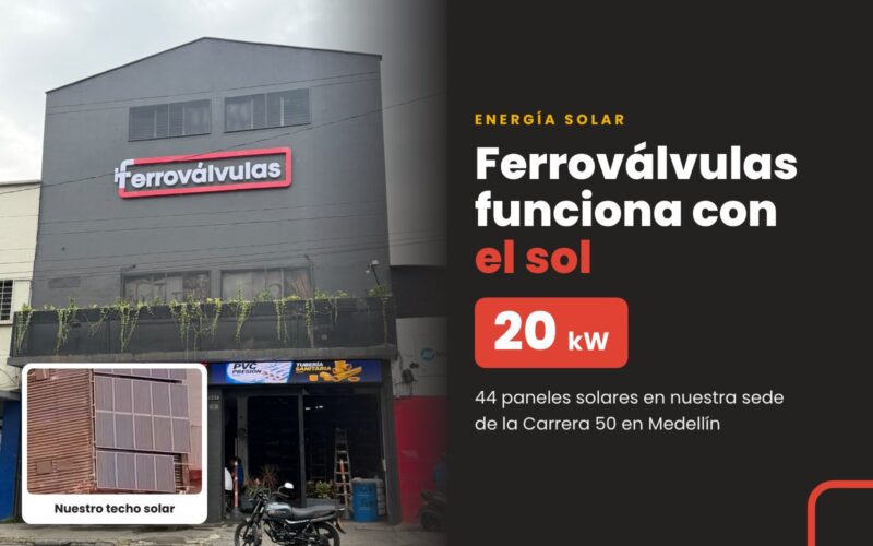 Ferroválvulas funciona con el sol: instalamos 44 paneles solares en nuestra sede